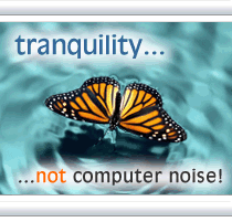 Tranquility not computer noise